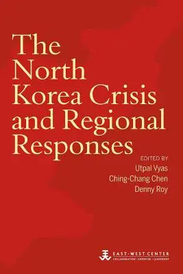 Criza din Coreea de Nord și răspunsurile regionale - The North Korea Crisis and Regional Responses