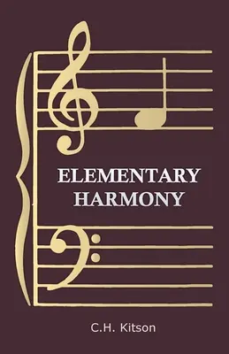 Armonia elementară - în trei părți - Elementary Harmony - In Three Parts