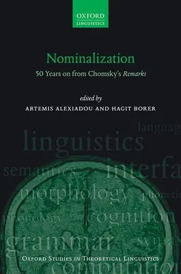 Nominalizare: 50 de ani de la remarcile lui Chomsky - Nominalization: 50 Years on from Chomsky's Remarks