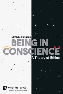 A fi în conștiință: O teorie a eticii - Being in Conscience: A Theory of Ethics