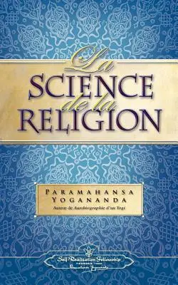 La Science de la Religion (Știința religiei - FR) - La Science de la Religion (Science of Rel - FR)