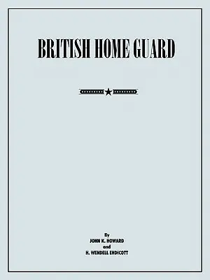 Garda Națională Britanică: Raport sumar - British Home Guard: Summary Report