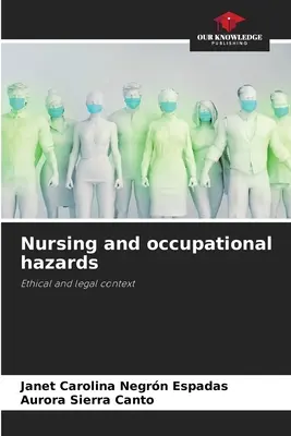Asistența medicală și riscurile profesionale - Nursing and occupational hazards