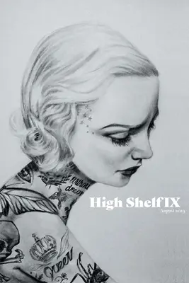 Raftul înalt IX: August 2019 - High Shelf IX: August 2019