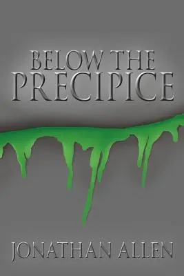 Sub Precipice - Below the Precipice