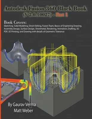 Autodesk Fusion 360 Black Book (V 2.0.10027) - Partea 1 - Autodesk Fusion 360 Black Book (V 2.0.10027) - Part 1