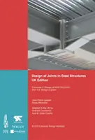 Proiectarea îmbinărilor în structurile de oțel: Eurocode 3: Proiectarea structurilor din oțel; Partea 1-8 Proiectarea îmbinărilor - Design of Joints in Steel Structures: Eurocode 3: Design of Steel Structures; Part 1-8 Design of Joints