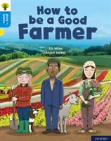 Oxford Reading Tree Word Sparks: Nivelul 3: Cum să fii un fermier bun - Oxford Reading Tree Word Sparks: Level 3: How to be a Good Farmer
