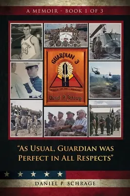 Ca de obicei, Guardian a fost perfect în toate REspectele: A Memoir - Cartea 1 din 3 - As Usual, Guardian was Perfect in All REspects: A Memoir - Book 1 of 3