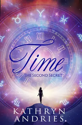 Timpul: Al doilea secret - Time: The Second Secret