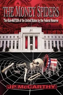 Păianjenii de bani - The Money Spiders