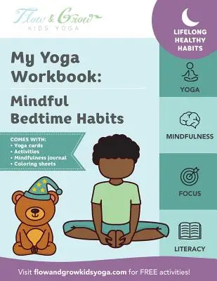 Cartea mea de lucru pentru yoga: Obiceiuri conștiente înainte de culcare - My Yoga Workbook: Mindful Bedtime Habits