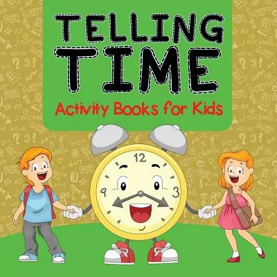 Telling Time Activity Books pentru copii - Telling Time Activity Books for Kids