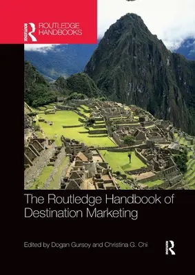 Manualul Routledge de marketing al destinațiilor - The Routledge Handbook of Destination Marketing