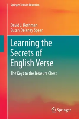 Învățarea secretelor versului englezesc: Cheile cufărului cu comori: The Keys to the Treasure Chest - Learning the Secrets of English Verse: The Keys to the Treasure Chest