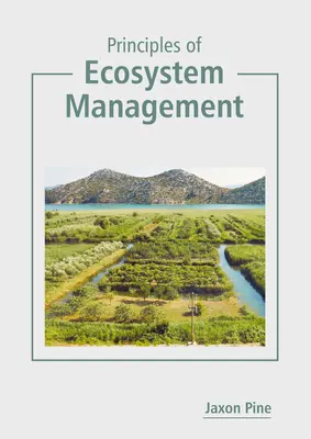 Principii de gestionare a ecosistemelor - Principles of Ecosystem Management
