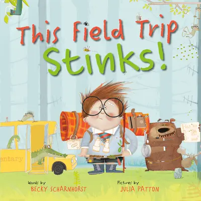 Excursia asta e nașpa! - This Field Trip Stinks!