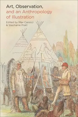 Artă, observație și o antropologie a ilustrației - Art, Observation, and an Anthropology of Illustration