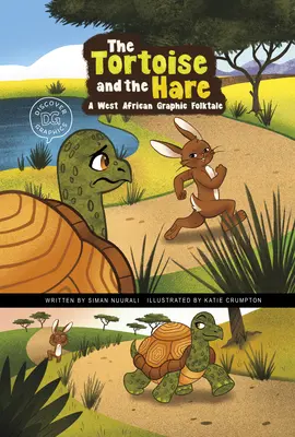 Broasca țestoasă și iepurele: Un basm popular grafic din Africa de Vest - The Tortoise and the Hare: A West African Graphic Folktale