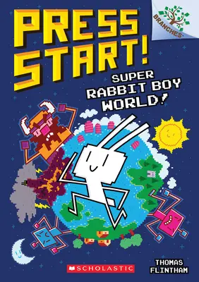 Super Rabbit Boy World! A Branches Book (Press Start! #12) - Super Rabbit Boy World!: A Branches Book (Press Start! #12)