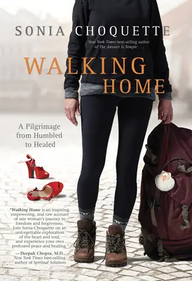 Mergând spre casă: Un pelerinaj de la umilință la vindecare - Walking Home: A Pilgrimage from Humbled to Healed