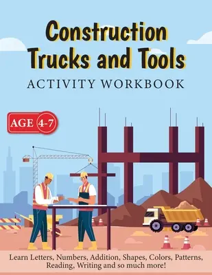 Camioane de construcții și unelte - Caiet de activități - Construction Trucks and Tools - Activity Workbook