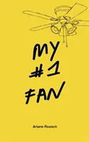 Fanul meu numărul 1 - My #1 Fan