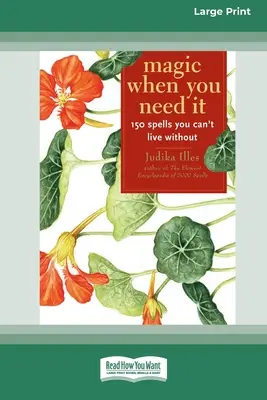 Magie când ai nevoie de ea (16pt Large Print Edition) - Magic When You Need It (16pt Large Print Edition)