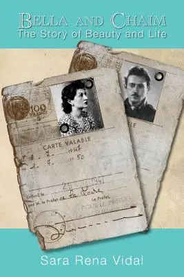 Bella și Chaim: Povestea frumuseții și a vieții - Bella and Chaim: The Story of Beauty and Life