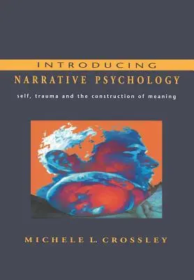 Introducere în psihologia narativă - Introducing Narrative Psychology