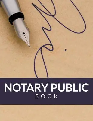 Cartea notarului public - Notary Public Book