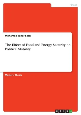 Efectul securității alimentare și energetice asupra stabilității politice - The Effect of Food and Energy Security on Political Stability