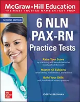 McGraw-Hill Education 6 Nln Pax-RN Teste practice, ediția a doua - McGraw-Hill Education 6 Nln Pax-RN Practice Tests, Second Edition