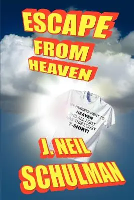 Evadare din rai - Escape From Heaven