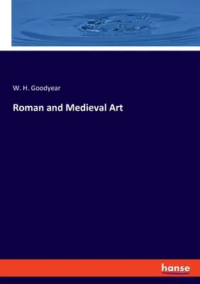 Artă romană și medievală - Roman and Medieval Art