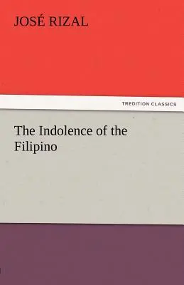 Indolența filipinezului (The Indolence of the Filipino) - The Indolence of the Filipino