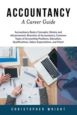 Contabilitate: Un ghid al carierei - Accountancy: A Career Guide