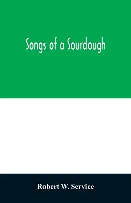Cântecele unui sourdough - Songs of a sourdough