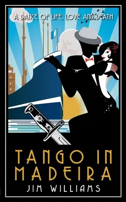 Tango în Madeira: Un dans al vieții, iubirii și morții - Tango in Madeira: A Dance of Life, Love and Death