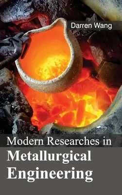 Cercetări moderne în ingineria metalurgică - Modern Researches in Metallurgical Engineering