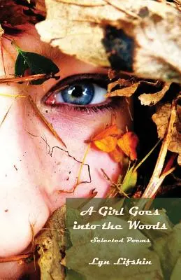 O fată merge în pădure - A Girl Goes Into the Woods