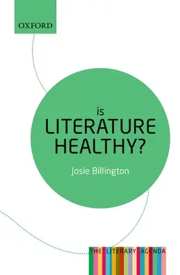Este literatura sănătoasă?: Agenda literară - Is Literature Healthy?: The Literary Agenda