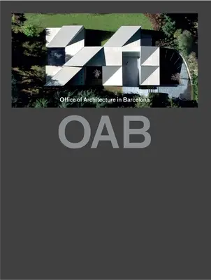 Oab (actualizat): Birou de arhitectură în Barcelona - Oab (Updated): Office of Architecture in Barcelona