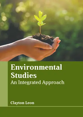 Studii de mediu: O abordare integrată - Environmental Studies: An Integrated Approach