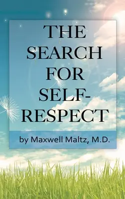 Căutarea respectului de sine (The Search for Self-Respect) - The Search for Self-Respect