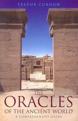 Oracolele din lumea antică: Un ghid cuprinzător - The Oracles of the Ancient World: A Comprehensive Guide