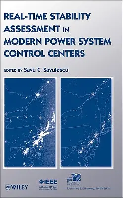 Evaluarea stabilității în timp real în centrele moderne de control al sistemelor energetice - Real-Time Stability Assessment in Modern Power System Control Centers