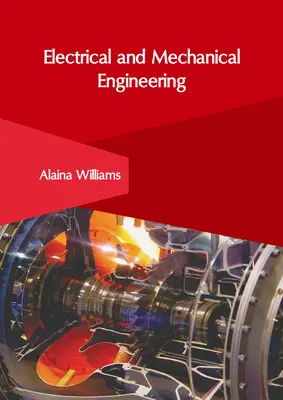 Inginerie electrică și mecanică - Electrical and Mechanical Engineering