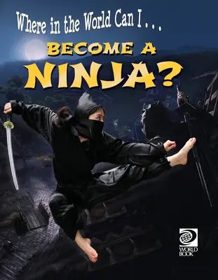 Devii un ninja? - Become a Ninja?