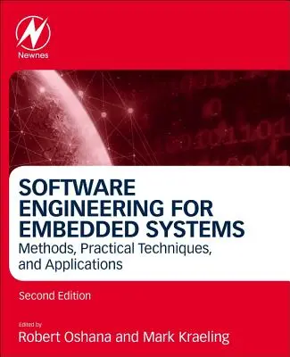 Software Engineering for Embedded Systems: Metode, tehnici practice și aplicații - Software Engineering for Embedded Systems: Methods, Practical Techniques, and Applications